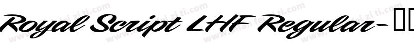 Royal Script LHF Regular字体转换